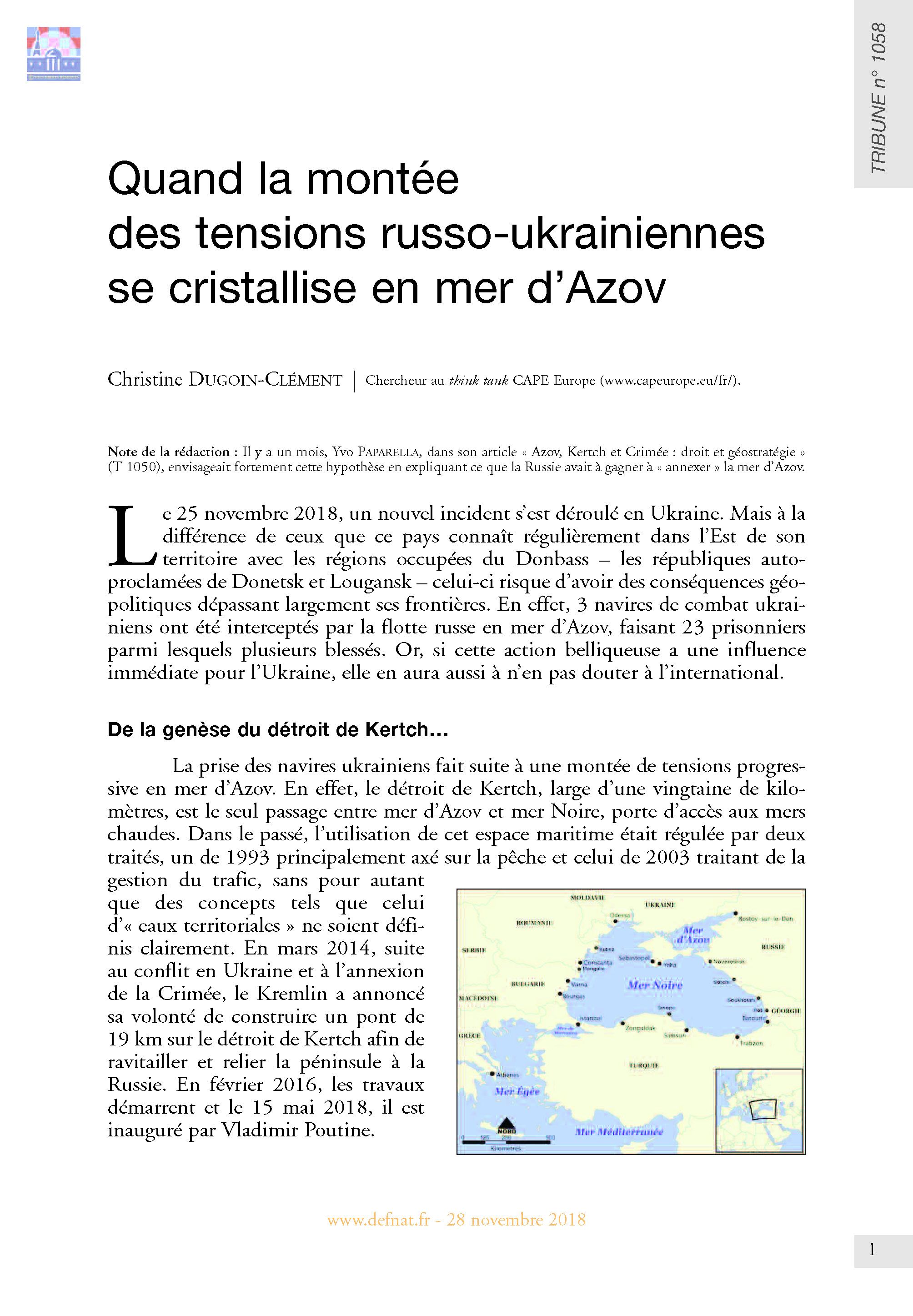 Quand la montée des tensions russo-ukrainiennes se cristallise en mer d’Azov (T 1058)
